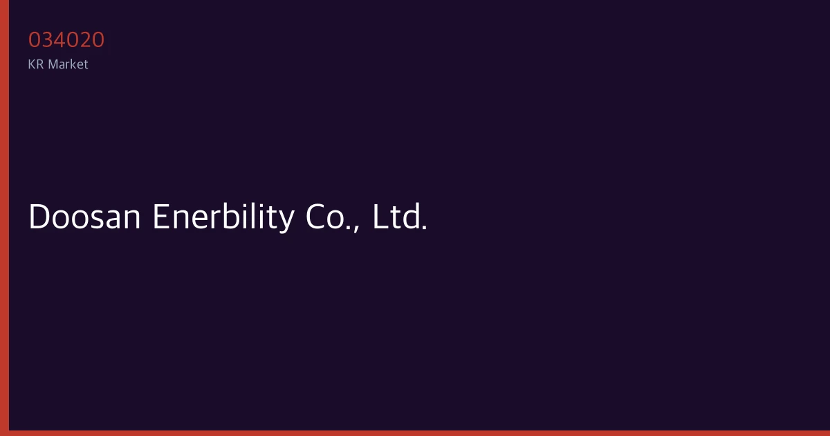 Doosan Enerbility Co., Ltd.(034020) 투자자가 꼭 알아야 할 핵심 Q&A — 자주 묻는 질문 총정리 [2026년]